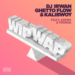 Écouter "Wip Wap" de Kalibwoy