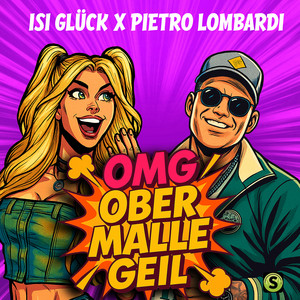 Écouter "OMG (Ober Malle Geil)" de Isi Glück