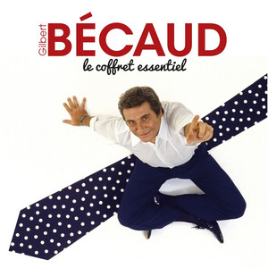 Écouter "Je reviens te chercher" de Gilbert Bécaud