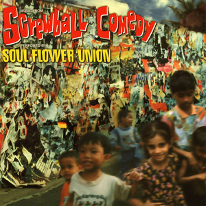 SOUL FLOWER UNION / SCREWBALL COMEDY / 2LP | Record CD Online Shop