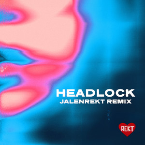 Headlock jalenrekt edit cover