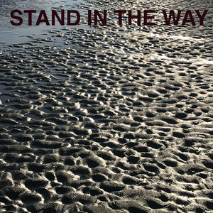 Stand In The Way