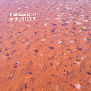Écouter "untitled #379" de Francisco López