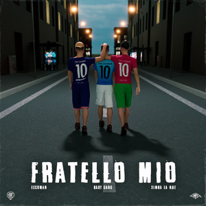 Écouter "Fratello mio" de Simba La Rue