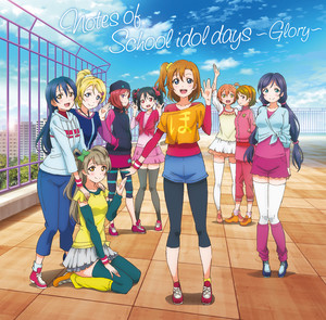 Notes of School idol days ~Glory~ | Love Live! Wiki | Fandom