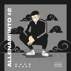 Écouter "Allenamento #2" de Capo Plaza