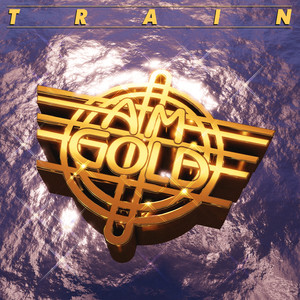 Écouter "AM Gold" de Train