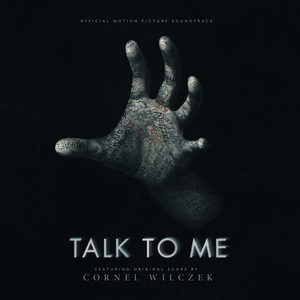 TALK TO ME／トーク・トゥ・ミー」で流れる曲は？挿入歌.com