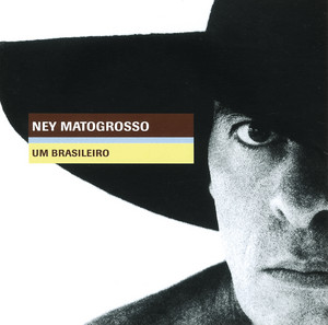 Écouter "Até O Fim" de Ney Matogrosso