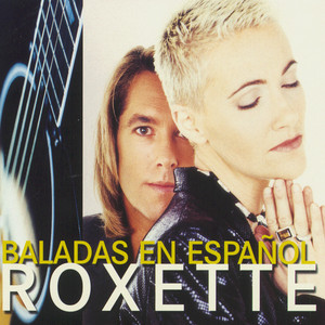 Écouter "No Se Si Es Amor (It Must Have Been Love)" de Roxette