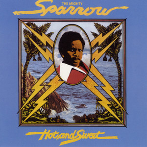 MIGHTY SPARROWHot And Sweet (CD) - パライソレコード