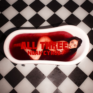 Écouter "All Three" de Noah Cyrus