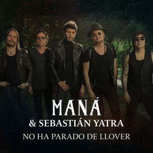 Écouter "No Ha Parado De Llover" de Maná