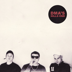DMA'S: Hills End (10th Anniversary) Vinyl. Norman Records UK