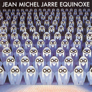 Écouter "Équinoxe, Pt. 5" de Jean-Michel Jarre