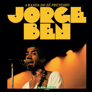 Écouter "A Banda do Zé Pretinho" de Jorge Ben Jor
