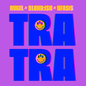 Écouter "Tra Tra" de HUGEL