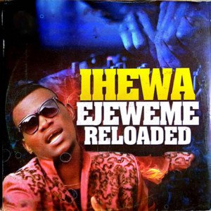 Ihe Wa Ejeweme artwork