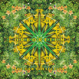 Orboretum: The Orb Collection | The Orb (Official Site)