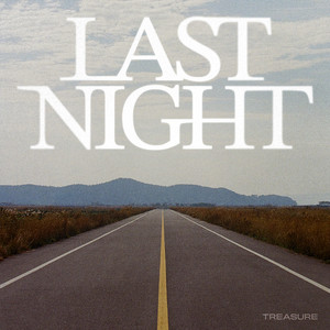 Écouter "LAST NIGHT" de TREASURE
