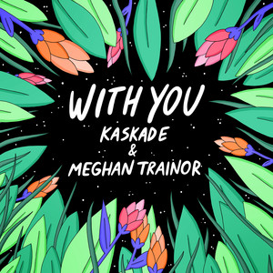 Écouter "With You" de Meghan Trainor