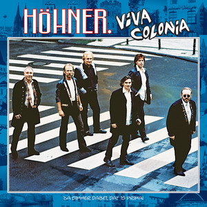 Écouter "Viva Colonia (Da simmer dabei, dat is prima!)" de Höhner