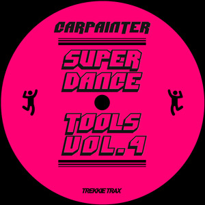 Carpainter、自身のDJ用に制作した『Super Dance Tools』第4弾リリース