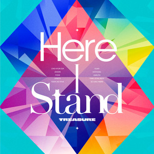 Écouter "Here I Stand - Anime Edit" de TREASURE