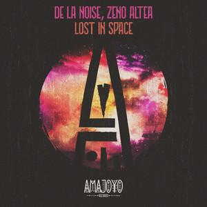 De La Noise & Zeno Altea – Lost in Space artwork