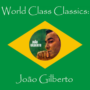 Écouter "Morena Boca De Ouro (Brunette With a Mouth of Gold)" de João Gilberto