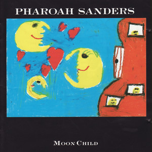 ファラオ・サンダースの1990年作『Moon Child』がアナログ盤で復刻 | ARBAN