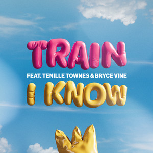 Écouter "I Know" de Train