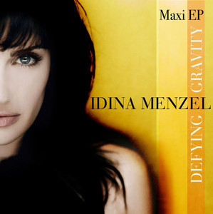 Écouter "Defying Gravity - Dance Mix" de Idina Menzel
