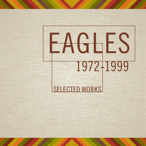 Écouter "The Long Run - 2013 Remaster" de Eagles
