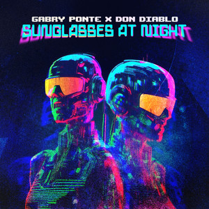 Écouter "Sunglasses At Night" de Don Diablo