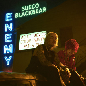 ENEMY (with blackbear)