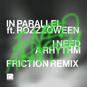 Écouter "I NEED A RHYTHM- Friction Remix" de Friction