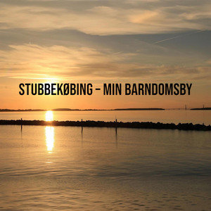 Cover til Stubbekøbing – Min Barndomsby
