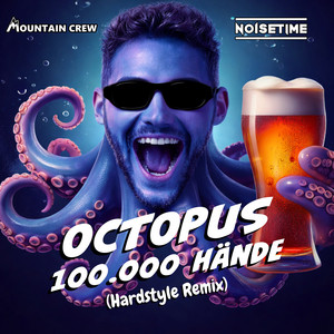 Écouter "Octopus (100.000 Hände) - Hardstyle Remix" de NOISETIME