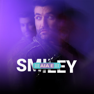 Écouter "Aia e" de Smiley