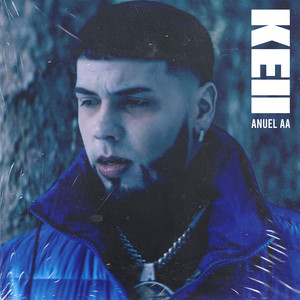Écouter "Keii" de Anuel AA