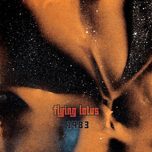 FLYING LOTUS / 1983 (GOLD SPLATTER VINYL) [LP - BF164]：CLUB