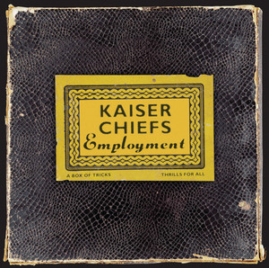 Écouter "Time Honoured Tradition" de Kaiser Chiefs