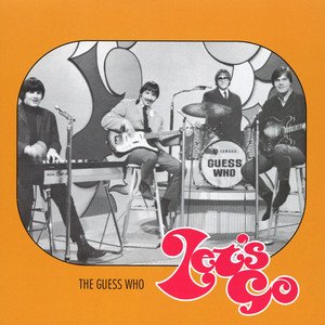 Classic Album Review: The Guess Who | Let's Go - Tinnitist
