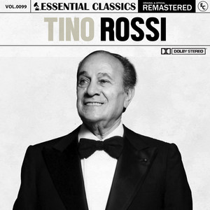 Écouter "Tchi-Tchi" de Tino Rossi