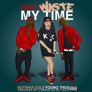 Écouter "Don't Waste My Time" de Keyshia Cole
