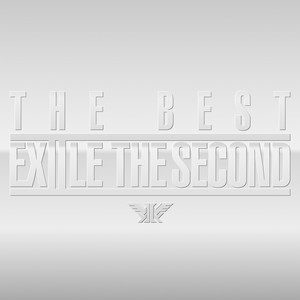 EXILE THE SECOND THE BEST | EXILE TRIBE Wiki | Fandom