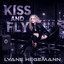 Kiss and Fly