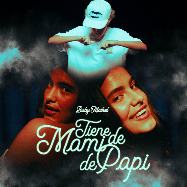Tiene De Mami De Papi