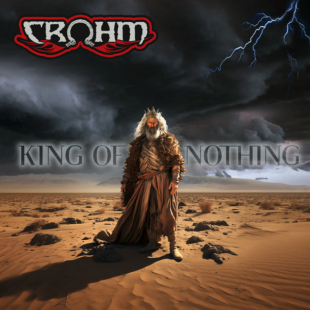 Crohm - King of Nothing